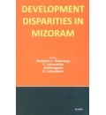 Development Disparities in Mizoram